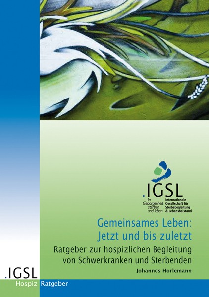 Gemeinsames Leben: Jetzt und bis zuletzt